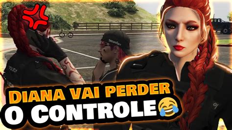 Gta Rp Cda A Diana Ainda Vai Perder O Controle O Lima