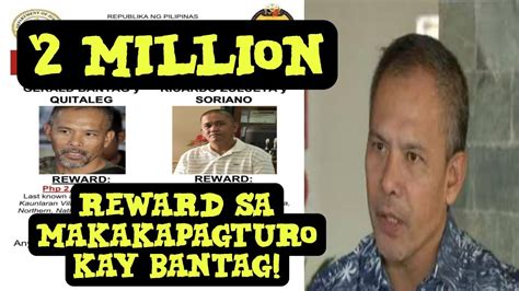 2 MILLION REWARD SA MAKAKAPAGTURO KAY BANTAG 1 MILLION KAY ZULUETA