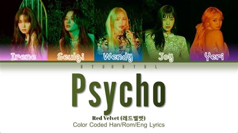 Red Velvet 레드벨벳 Psycho Full Demo Version Color Coded Lyrics [han Rom Eng] Youtube