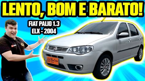 FIAT PALIO 1 3 ELX A PIOR VERSÃO do MELHOR POPULAR DA FIAT