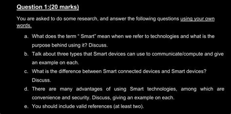 Solved Question 1 20 Marks You Are Asked To Do Some