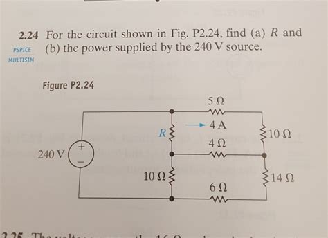 For The Circuit Shown In Fig P224 Find A R And B The Power Supplied By