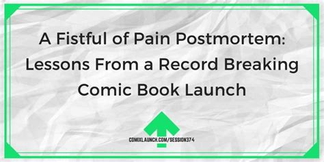 A Fistful Of Pain Postmortem Lessons From A Record Breaking Comic Book