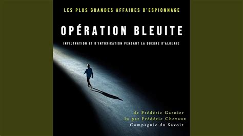 Chapter 1 1 Opération Bleuite infiltration et d intoxication pendant