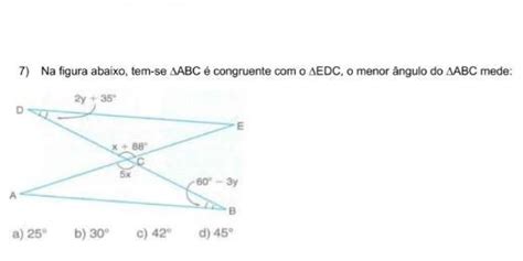 Na Figura A Seguir O Triângulo Abc é Congruente Ao Triângulo Cde Determine Os Valores De A E