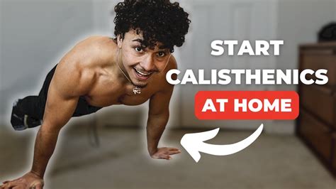 How To Start Calisthenics At Home For Beginners No Equipment Youtube