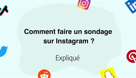 Comment Faire Un Sondage Sur Instagram