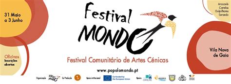 Festival Mondo Festival Comunit Rio De Artes C Nicas Eventos No Porto