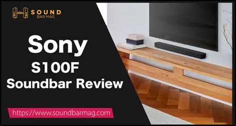 Sony S100f Soundbar Review Tested By Experts In 2023