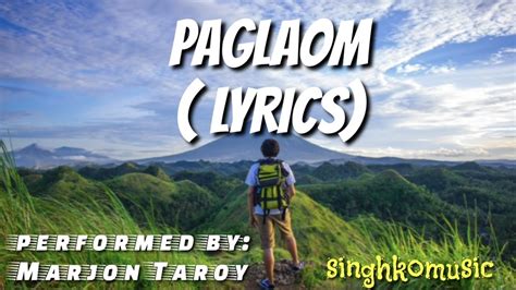 Paglaom (Lyrics) Marjon Taroy Chords - Chordify