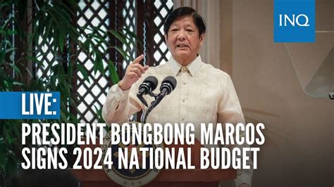 Live President Bongbong Marcos Signs 2024 National Budget Youtube