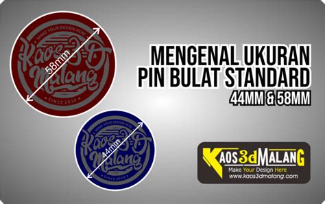 Mengenal Ukuran Pin Dan Gantungan Kunci Bulat Standard Kaos D Malang