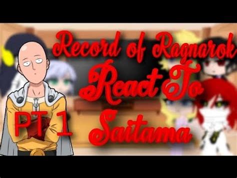 Record Of Ragnarok React To Saitama Trasp Pt Youtube