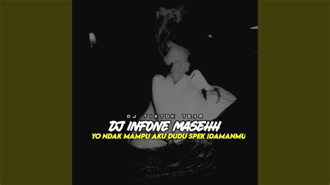 Dj Yo Ndak Mampu Aku Dudu Spek Idamanmu Youtube Music