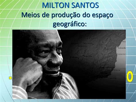 Topo 87 Imagem Meio Natural Milton Santos Br Thptnganamst Edu Vn