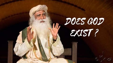 Does God Exist Sadhguru Youtube