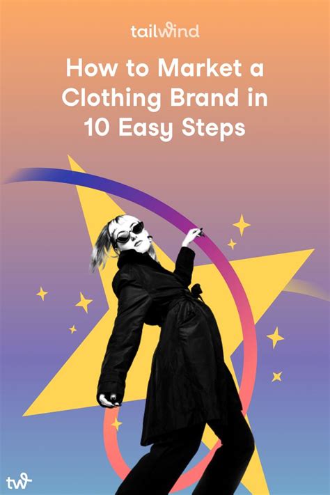 How to Market a Clothing Brand in 10 Easy Steps | Clothing brand, Starting a clothing business ...