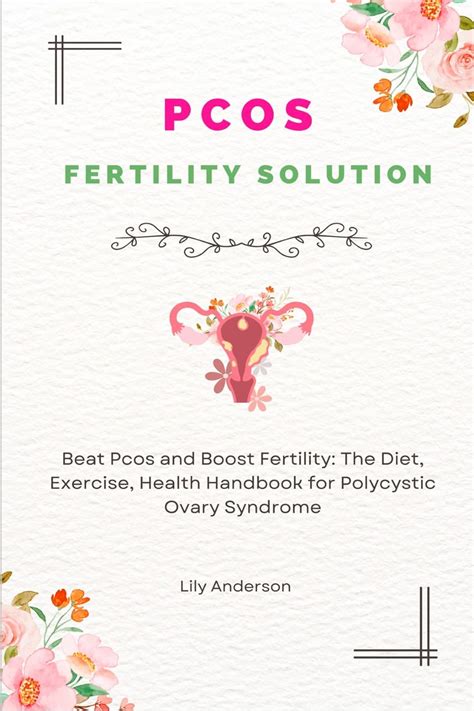 Pcos Fertility Solution Beat Pcos And Boost Fertility The Diet Exercise Health Handbook For