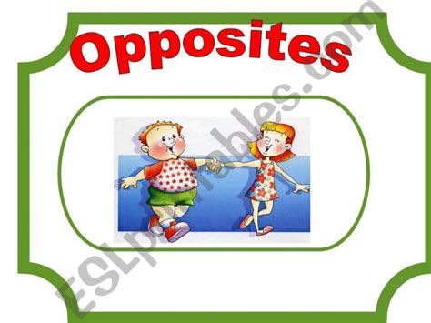 Esl English Powerpoints Opposites