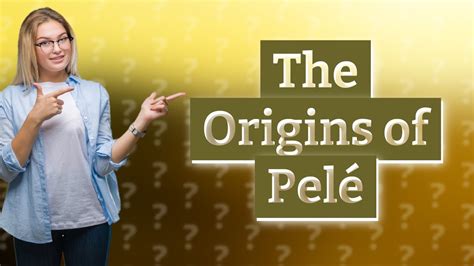 Why is Pelé called Pelé? - YouTube