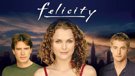 Felicity (TV Series 1998-2002) — The Movie Database (TMDB)