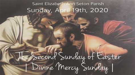 The Second Sunday Of Easter Divine Mercy Sunday Saint Elizabeth Ann