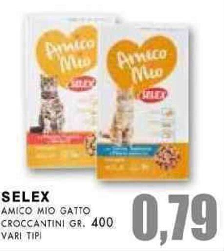 Selex Amico Mio Gatto Croccantini Gr Vari Tipi Offerta Di La