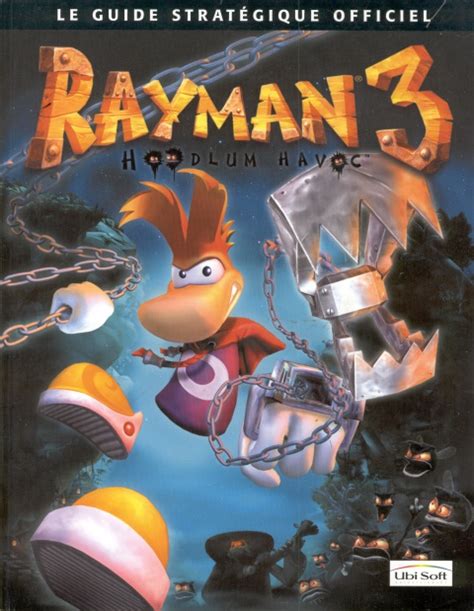 Rayman 3 Hoodlum Havoc Le Guide Stratégique Officiel RayWiki le