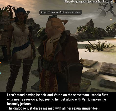 Dragon Age Confessions CONFESSION I Cant Stand Having Isabela And