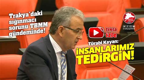 Trakya daki sığınmacı sorunu Meclis gündeminde YouTube