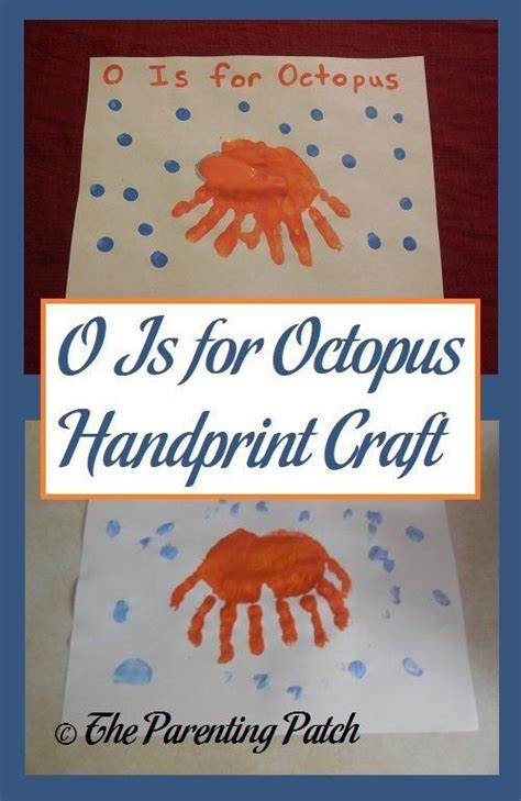 O Is For Octopus Handprint Craft Letter A Crafts Letter O Crafts