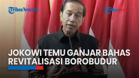 Jokowi Benarkan Bertemu Ganjar Pranowo Di Istana Tadi Malam Bahas