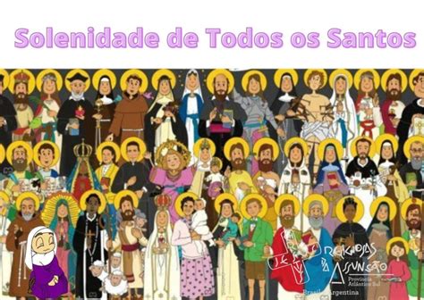 SOLENIDADE DE TODOS OS SANTOS Religiosas da assunção