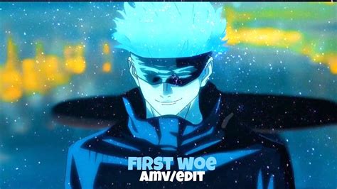 Gojo First Woe AMV Edit YouTube