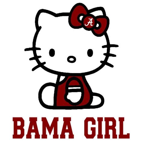 This Is For My Mombiggest Hello Kitty Fan I Know Crimson Tide Fans Bama Girl