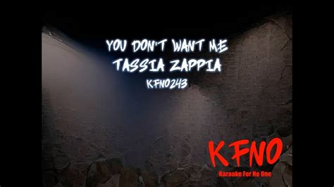 Tassia Zappia You Don T Want Me Karaoke Youtube