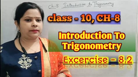 Class 10 Ch 8 Introduction To Trigonometry Excercise 8 2 Part 1