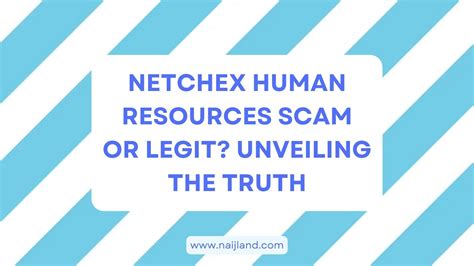 Netchex Human Resources Scam Or Legit Unveiling The Truth Naijland