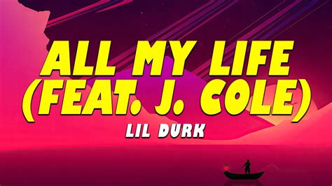 Lil Durk All My Life Feat J Cole Lyrics YouTube