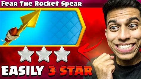 Easiest Way To 3 Star Fear The Rocket Spear Challenge Clash Of Clans Youtube