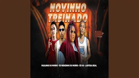 Novinho Treinado Feat Laryssa Real Youtube