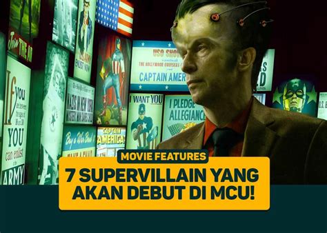 7 Supervillain Yang Akan Debut Di Mcu Greenscene