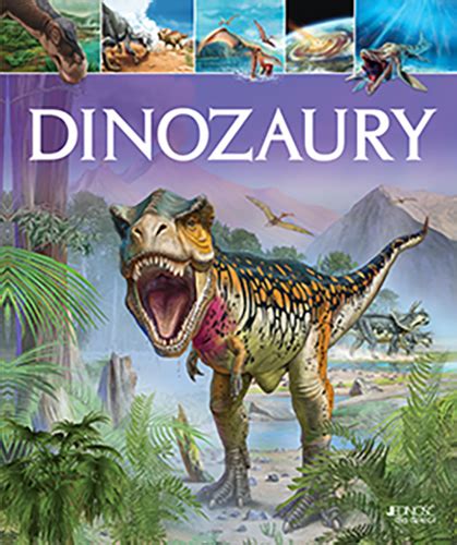 Książka Dinozaury Encyklopedia Dinozaurów 128 Stron Twarda Prawa