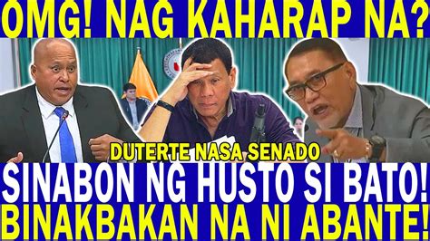 OMG NAG KAHARAP NA DUTERTE NASA SENADO SINABON NG HUSTO SI BATO