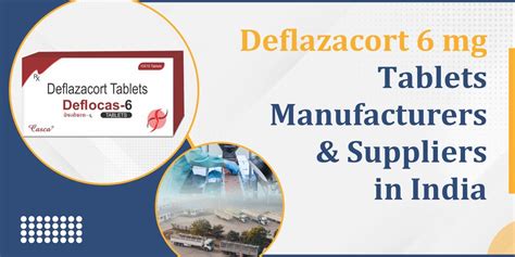 Deflazacort Mg Tablets Suppliers Deflazacort Manufacturers