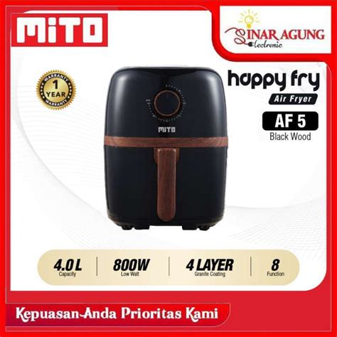 Jual MITO DIGITAL AIR FRYER AF5 AF 5 HAPPY FRY 4 LITER 100 ORI