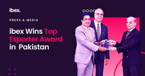 Ibex Limited Ibex Wins Top Exporter Award In Pakistan