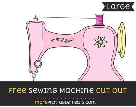 Free Sewing Machine Cut Out Large Size Printable Sewing Machine