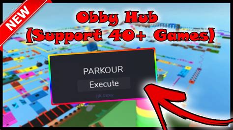 Roblox Obby Script Hub Op Teleport To Finish And Support More Than 40 Obby Games Youtube