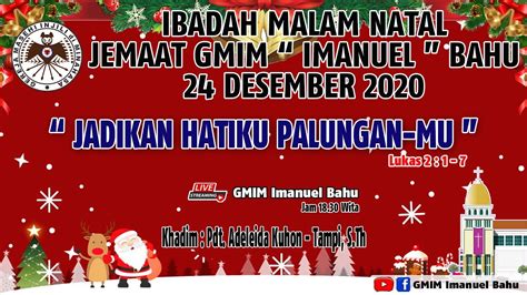 Ibadah Malam Natal Gmim Imanuel Bahu Desember Youtube